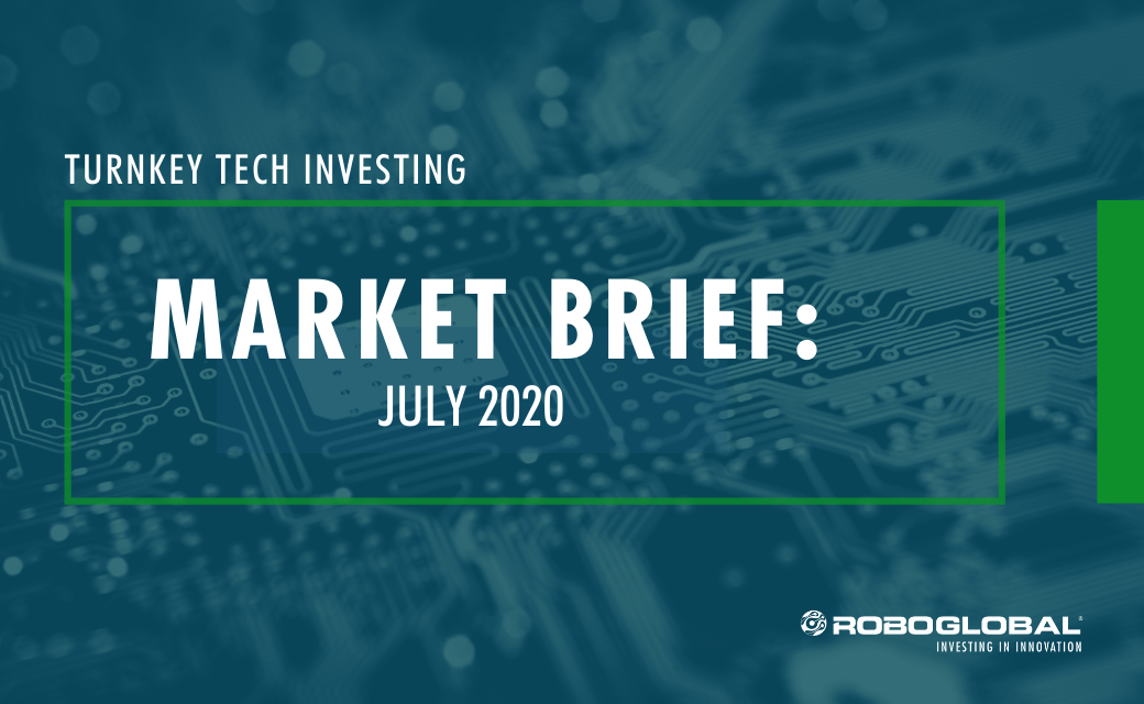 Turnkey Tech Investing: July 2020 Market Brief