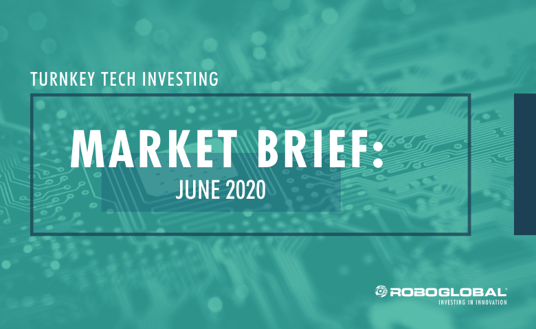 Turnkey Tech Investing: June 2020 Market Brief